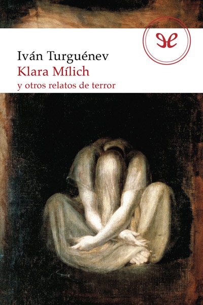Descargar Klara Mílich y otros relatos de terror - Ivan Sergueevich Turguenev - Descarga libros gratis en PDF, EPUB o Mobi descargar klara milich y otros relatos de terror ivan sergueevich turguenev 685fc317b0bfa - Descargar Klara Mílich y otros relatos de terror - Ivan Sergueevich Turguenev - Descarga libros gratis en PDF, EPUB o Mobi