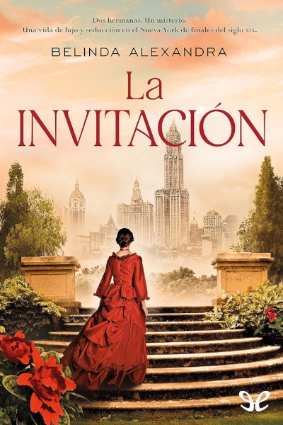 Descargar La invitación - Belinda Alexandra - Descarga libros gratis en PDF, EPUB o Mobi descargar la invitacion belinda - Descargar La invitación - Belinda Alexandra - Descarga libros gratis en PDF, EPUB o Mobi