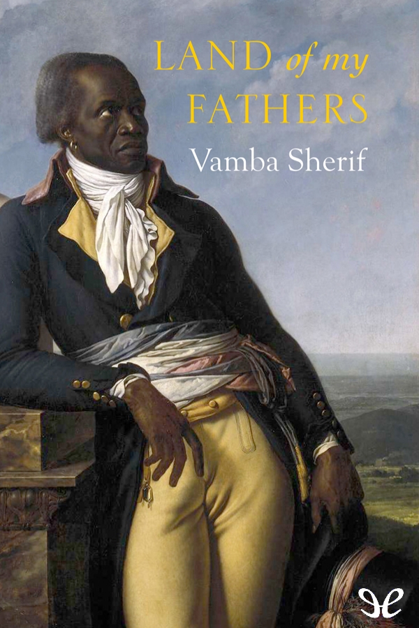 Descargar Land of My Fathers - Vamba Sherif - Descarga libros gratis en PDF, EPUB o Mobi descargar land of my fathers vamba sherif 685d1fdda8bd8 - Descargar Land of My Fathers - Vamba Sherif - Descarga libros gratis en PDF, EPUB o Mobi