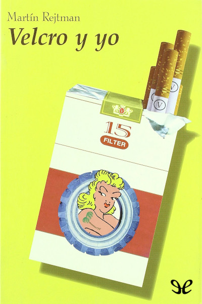 descargar velcro y yo martin rejtman 6861149675284 - Descargar Velcro y yo - Martín Rejtman - Descarga libros gratis en PDF, EPUB o Mobi