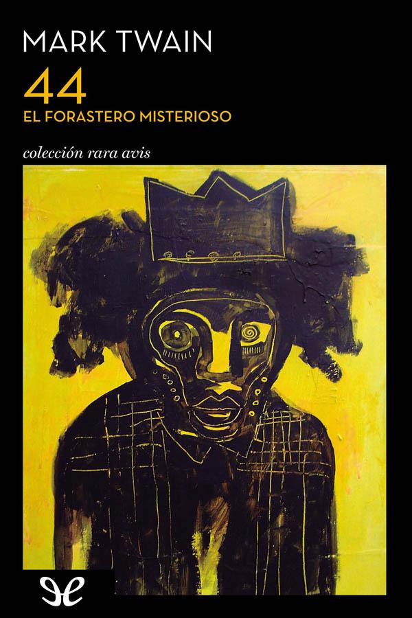 Descargar 44. El forastero misterioso - Mark Twain - Descarga libros gratis en PDF, EPUB o Mobi descargar 44 el forastero misterioso mark twain 6868fd8104740 - Descargar 44. El forastero misterioso - Mark Twain - Descarga libros gratis en PDF, EPUB o Mobi