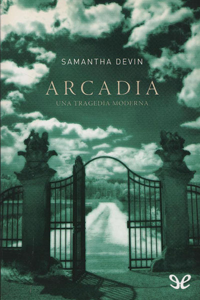 Descargar Arcadia - Samantha Devin - Descarga libros gratis en PDF, EPUB o Mobi descargar arcadia samantha devin 6867ac32ec562 - Descargar Arcadia - Samantha Devin - Descarga libros gratis en PDF, EPUB o Mobi