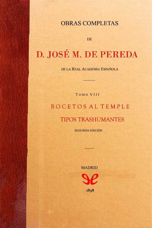 Descargar Bocetos al temple - Tipos trashumantes - José María de Pereda - Descarga libros gratis en PDF, EPUB o Mobi descargar bocetos al temple tipos trashumantes jose maria de pereda 686f951606735 - Descargar Bocetos al temple - Tipos trashumantes - José María de Pereda - Descarga libros gratis en PDF, EPUB o Mobi