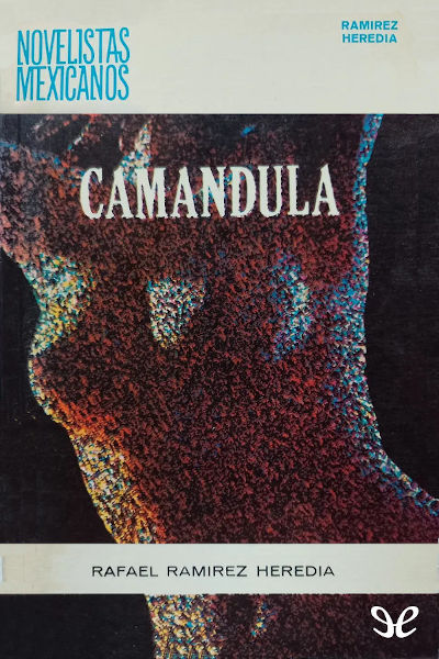 descargar camandula rafael ramirez heredia 687e1581b6395 - Descargar Camandula - Rafael Ramírez Heredia - Descarga libros gratis en PDF, EPUB o Mobi