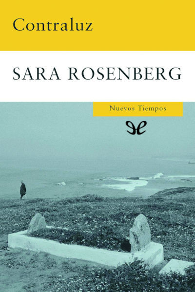 Descargar Contraluz - Sara Rosenberg - Descarga libros gratis en PDF, EPUB o Mobi descargar contraluz sara rosenberg 687f66ea89f58 - Descargar Contraluz - Sara Rosenberg - Descarga libros gratis en PDF, EPUB o Mobi