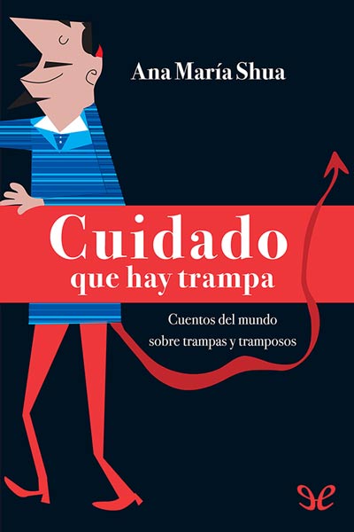 descargar cuidado que hay trampa ana maria shua 68665ab080825 - Descargar Cuidado que hay trampa - Ana María Shua - Descarga libros gratis en PDF, EPUB o Mobi
