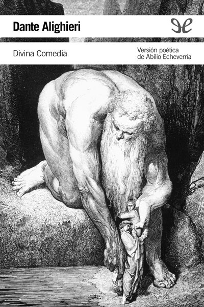 Descargar Divina Comedia (trad. A. Echeverría) - Dante Alighieri - Descarga libros gratis en PDF, EPUB o Mobi descargar divina comedia trad a echeverria dante alighieri 68665ae9c2640 - Descargar Divina Comedia (trad. A. Echeverría) - Dante Alighieri - Descarga libros gratis en PDF, EPUB o Mobi