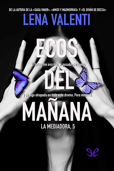 descargar ecos del manana lena valenti 6863b79836e72 - Descargar Ecos del mañana - Lena Valenti - Descarga libros gratis en PDF, EPUB o Mobi