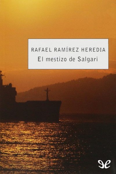 Descargar El mestizo de Salgari - Rafael Ramírez Heredia - Descarga libros gratis en PDF, EPUB o Mobi descargar el mestizo de salgari rafael ramirez heredia 687e15d26db56 - Descargar El mestizo de Salgari - Rafael Ramírez Heredia - Descarga libros gratis en PDF, EPUB o Mobi