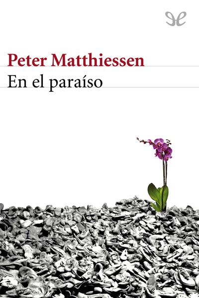 descargar en el paraiso peter matthiessen 688209f53b50d - Descargar En el paraíso - Peter Matthiessen - Descarga libros gratis en PDF, EPUB o Mobi