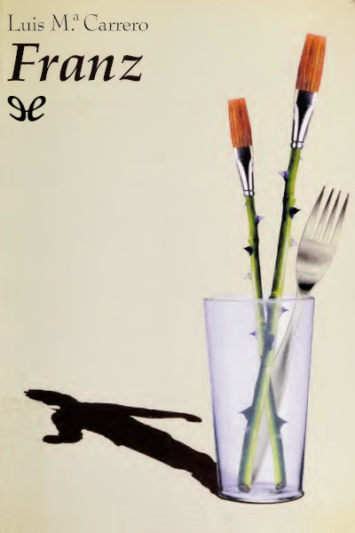 Descargar Franz - Luís María Carrero - Descarga libros gratis en PDF, EPUB o Mobi descargar franz luis maria carrero 687e15c710092 - Descargar Franz - Luís María Carrero - Descarga libros gratis en PDF, EPUB o Mobi