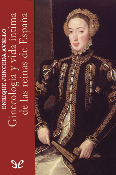 Descargar Ginecología y vida íntima de las Reinas de España - Enrique Junceda Avello - Descarga libros gratis en PDF, EPUB o Mobi descargar ginecologia y vida intima de las reinas de espana enrique junceda avello 686f950a6439b - Descargar Ginecología y vida íntima de las Reinas de España - Enrique Junceda Avello - Descarga libros gratis en PDF, EPUB o Mobi