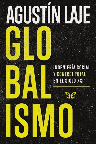 Descargar Globalismo - Agustín Laje - Descarga libros gratis en PDF, EPUB o Mobi descargar globalismo agustin laje 6887506951464 - Descargar Globalismo - Agustín Laje - Descarga libros gratis en PDF, EPUB o Mobi