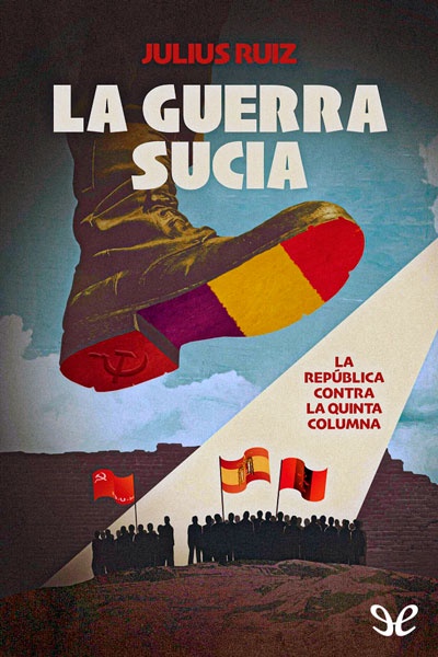 Descargar La guerra sucia - Julius Ruiz - Descarga libros gratis en PDF, EPUB o Mobi descargar la guerra sucia julius ruiz 6889f3237ec71 - Descargar La guerra sucia - Julius Ruiz - Descarga libros gratis en PDF, EPUB o Mobi
