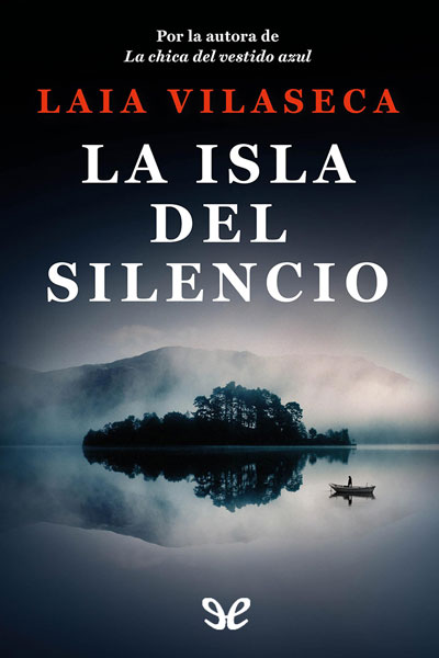 Descargar La isla del silencio - Laia Vilaseca - Descarga libros gratis en PDF, EPUB o Mobi descargar la isla del silencio laia vilaseca 6884ad2cd6860 - Descargar La isla del silencio - Laia Vilaseca - Descarga libros gratis en PDF, EPUB o Mobi