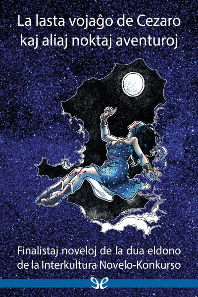 Descargar La lasta vojaĝo de Cezaro kaj aliaj noktaj aventuroj - AA. VV. - Descarga libros gratis en PDF, EPUB o Mobi descargar la lasta vojago de cezaro kaj aliaj noktaj aventuroj aa vv 6889f2dde262a - Descargar La lasta vojaĝo de Cezaro kaj aliaj noktaj aventuroj - AA. VV. - Descarga libros gratis en PDF, EPUB o Mobi