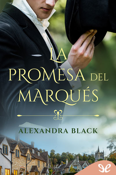 descargar la promesa del marques alexandra black 6863b769a53b8 - Descargar La promesa del marqués - Alexandra Black - Descarga libros gratis en PDF, EPUB o Mobi