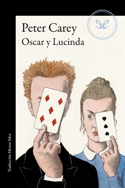 Descargar Oscar y Lucinda - Peter Carey - Descarga libros gratis en PDF, EPUB o Mobi descargar oscar y lucinda peter carey 6884acdc27085 - Descargar Oscar y Lucinda - Peter Carey - Descarga libros gratis en PDF, EPUB o Mobi