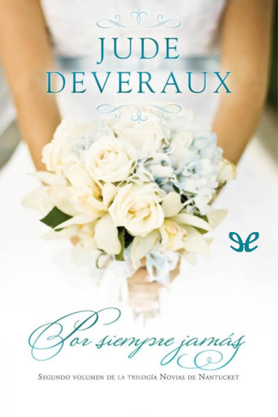 descargar por siempre jamas jude - Descargar Por siempre jamás - Jude Deveraux - Descarga libros gratis en PDF, EPUB o Mobi