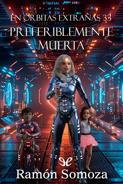 Descargar Preferiblemente muerta - Ramón Somoza - Descarga libros gratis en PDF, EPUB o Mobi descargar preferiblemente muerta ramon somoza 6868fd98b4854 - Descargar Preferiblemente muerta - Ramón Somoza - Descarga libros gratis en PDF, EPUB o Mobi