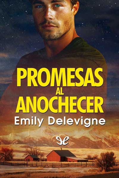 Descargar Promesas al anochecer - Emily Delevigne - Descarga libros gratis en PDF, EPUB o Mobi descargar promesas al anochecer emily delevigne 6863b7af4614c - Descargar Promesas al anochecer - Emily Delevigne - Descarga libros gratis en PDF, EPUB o Mobi