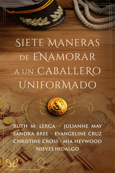 Descargar Siete maneras de enamorar a un caballero uniformado - AA. VV. - Descarga libros gratis en PDF, EPUB o Mobi descargar siete maneras de enamorar a un caballero uniformado aa vv 6867ac49d8e17 - Descargar Siete maneras de enamorar a un caballero uniformado - AA. VV. - Descarga libros gratis en PDF, EPUB o Mobi