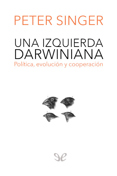 descargar una izquierda darwiniana peter singer 688750242f647 - Descargar Una izquierda darwiniana - Peter Singer - Descarga libros gratis en PDF, EPUB o Mobi