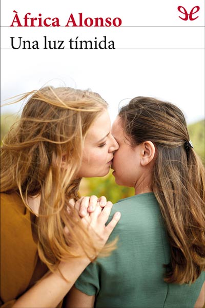 Descargar Una luz tímida - Àfrica Alonso - Descarga libros gratis en PDF, EPUB o Mobi descargar una luz timida africa alonso 68665ac770c65 - Descargar Una luz tímida - Àfrica Alonso - Descarga libros gratis en PDF, EPUB o Mobi