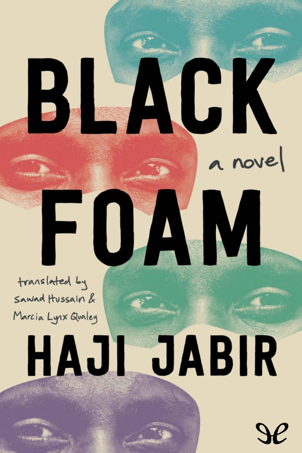 descargar black foam haji jabir 68947edeb11a5 - Descargar Black Foam - Haji Jabir - Descarga libros gratis en PDF, EPUB o Mobi