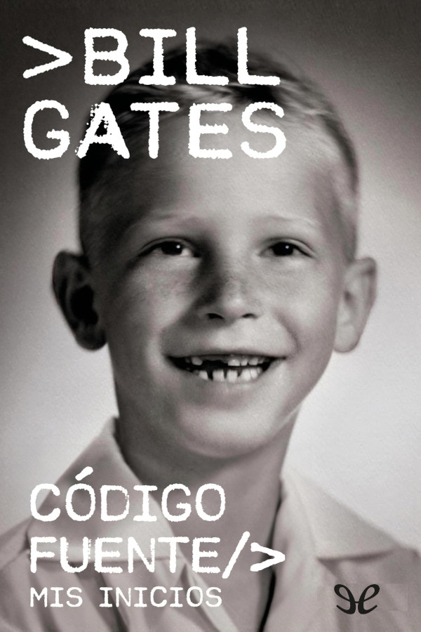 Descargar Código fuente - Bill Gates - Descarga libros gratis en PDF, EPUB o Mobi descargar codigo fuente bill gates 688c965374f37 - Descargar Código fuente - Bill Gates - Descarga libros gratis en PDF, EPUB o Mobi