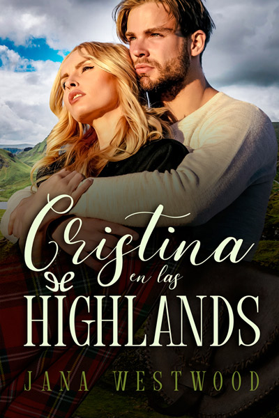Descargar Cristina en las Highlands - Jana Westwood - Descarga libros gratis en PDF, EPUB o Mobi descargar cristina en las highlands jana westwood 68ac3a0cb2720 - Descargar Cristina en las Highlands - Jana Westwood - Descarga libros gratis en PDF, EPUB o Mobi