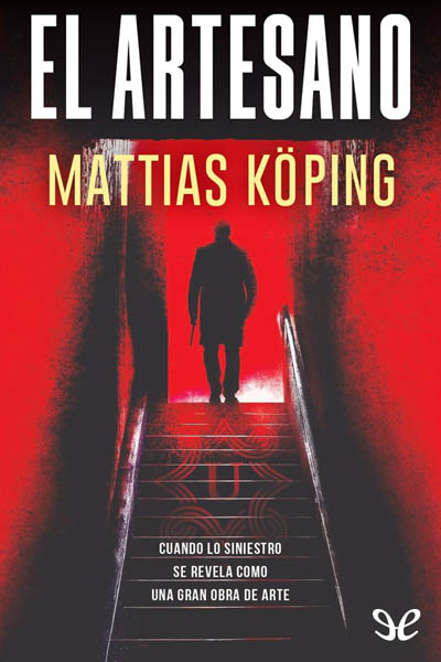 descargar el artesano mattias koping 688c96481acab - Descargar El artesano - Mattias Köping - Descarga libros gratis en PDF, EPUB o Mobi