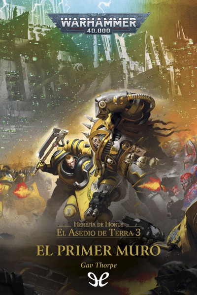 descargar el primer muro gav thorpe 68a5a2977b12a - Descargar El primer muro - Gav Thorpe - Descarga libros gratis en PDF, EPUB o Mobi