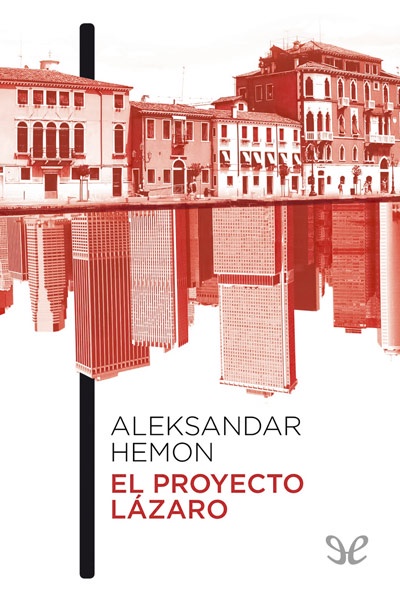 descargar el proyecto lazaro aleksandar hemon 689f0b0b9c7ed - Descargar El proyecto Lázaro - Aleksandar Hemon - Descarga libros gratis en PDF, EPUB o Mobi