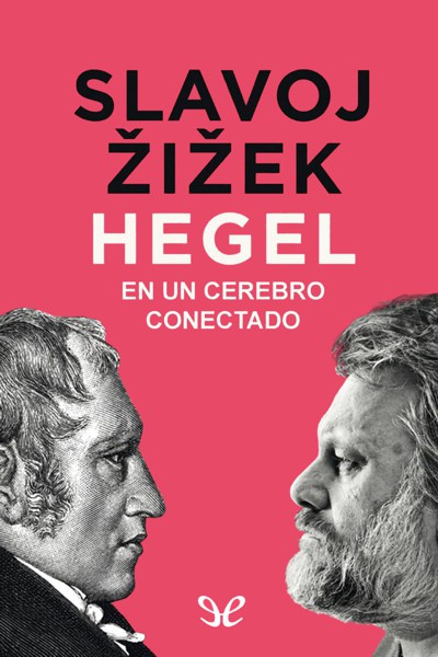 Descargar Hegel en un cerebro conectado - Slavoj Žižek - Descarga libros gratis en PDF, EPUB o Mobi descargar hegel en un cerebro conectado slavoj zizek 68932d978fbdc - Descargar Hegel en un cerebro conectado - Slavoj Žižek - Descarga libros gratis en PDF, EPUB o Mobi