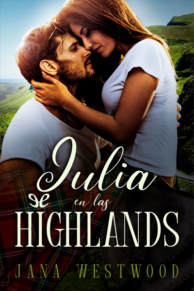 Descargar Julia en las Highlands - Jana Westwood - Descarga libros gratis en PDF, EPUB o Mobi descargar julia en las highlands jana westwood 68aae899a8c66 - Descargar Julia en las Highlands - Jana Westwood - Descarga libros gratis en PDF, EPUB o Mobi