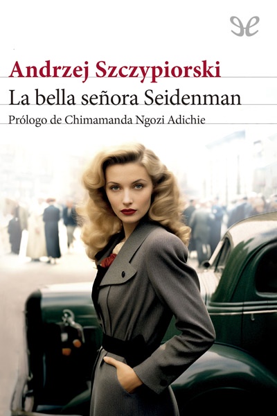 descargar la bella senora seidenman andrzej szczypiorski 689f0b22cb47e - Descargar La bella señora Seidenman - Andrzej Szczypiorski - Descarga libros gratis en PDF, EPUB o Mobi