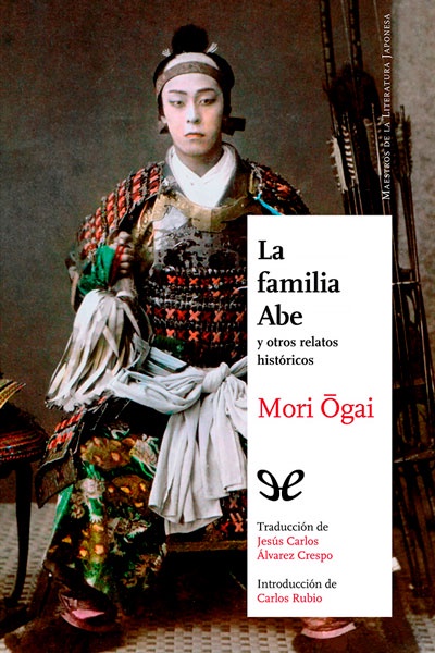 Descargar La familia Abe y otros relatos históricos - Ōgai Mori - Descarga libros gratis en PDF, EPUB o Mobi descargar la familia abe y otros relatos historicos ogai mori 68908ab88cd3f - Descargar La familia Abe y otros relatos históricos - Ōgai Mori - Descarga libros gratis en PDF, EPUB o Mobi