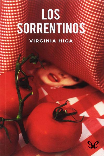 Descargar Los sorrentinos - Virginia Higa - Descarga libros gratis en PDF, EPUB o Mobi descargar los sorrentinos virginia higa 6899c50d0cfea - Descargar Los sorrentinos - Virginia Higa - Descarga libros gratis en PDF, EPUB o Mobi