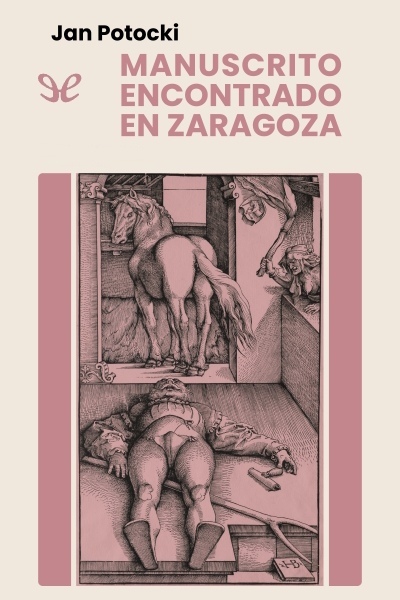 Descargar Manuscrito encontrado en Zaragoza (Trad. José Bianco) - Jan Potocki - Descarga libros gratis en PDF, EPUB o Mobi descargar manuscrito encontrado en zaragoza trad jose bianco jan potocki 6891dc011f093 - Descargar Manuscrito encontrado en Zaragoza (Trad. José Bianco) - Jan Potocki - Descarga libros gratis en PDF, EPUB o Mobi
