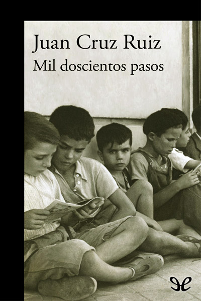descargar mil doscientos pasos juan cruz ruiz 688de7b0dcfdc - Descargar Mil doscientos pasos - Juan Cruz Ruiz - Descarga libros gratis en PDF, EPUB o Mobi