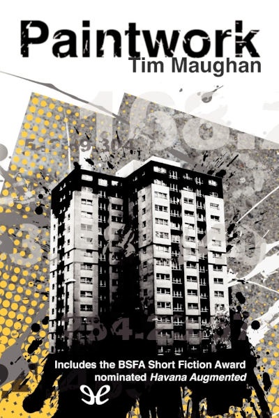 descargar paintwork tim maughan 68a1ade69c4b4 - Descargar Paintwork - Tim Maughan - Descarga libros gratis en PDF, EPUB o Mobi