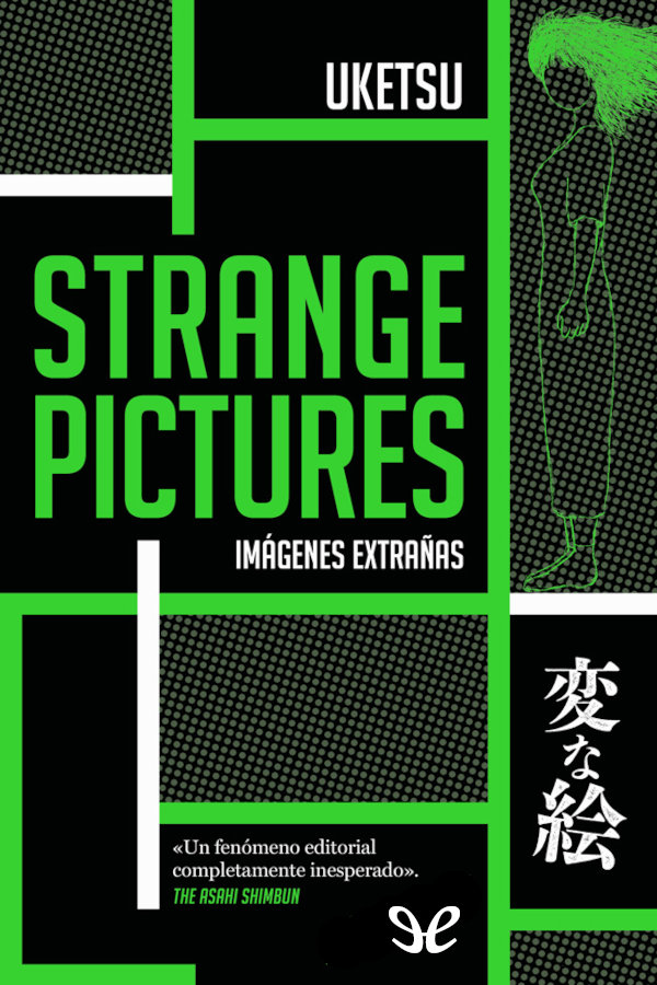 Descargar Strange Pictures - Uketsu - Descarga libros gratis en PDF, EPUB o Mobi descargar strange pictures uketsu 688c966a8ac74 - Descargar Strange Pictures - Uketsu - Descarga libros gratis en PDF, EPUB o Mobi