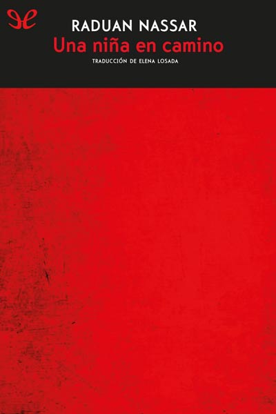 descargar una nina en camino raduan nassar 68a4510d900ea - Descargar Una niña en camino - Raduan Nassar - Descarga libros gratis en PDF, EPUB o Mobi