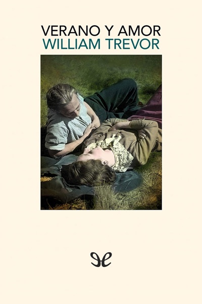 descargar verano y amor william trevor 6895d07aef05e - Descargar Verano y amor - William Trevor - Descarga libros gratis en PDF, EPUB o Mobi
