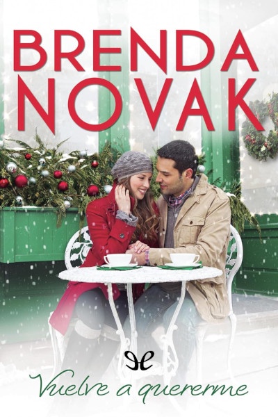 descargar vuelve a quererme brenda novak 68a996dd30b69 - Descargar Vuelve a quererme - Brenda Novak - Descarga libros gratis en PDF, EPUB o Mobi
