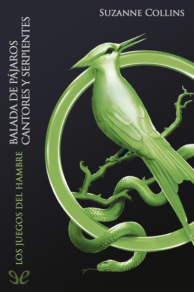 Descargar Balada de pájaros cantores y serpientes - Suzanne Collins - Descarga libros gratis en PDF, EPUB o Mobi descargar balada de pajaros cantores y serpientes suzanne collins 68cb32d14c75b - Descargar Balada de pájaros cantores y serpientes - Suzanne Collins - Descarga libros gratis en PDF, EPUB o Mobi