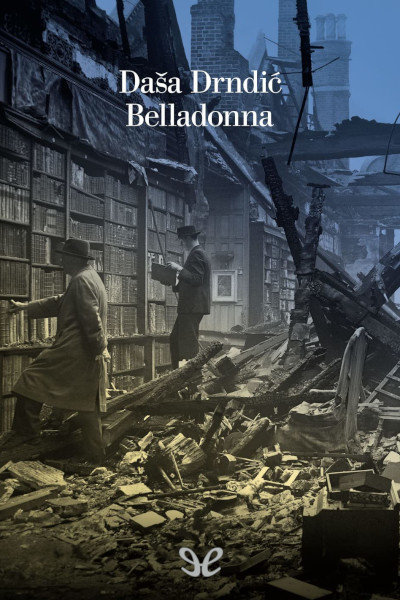 descargar belladonna dasa drndic 68d861bea959f - Descargar Belladonna - Daša Drndić - Descarga libros gratis en PDF, EPUB o Mobi