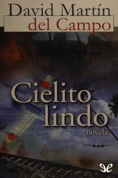 Descargar Cielito lindo - David Martín del Campo - Descarga libros gratis en PDF, EPUB o Mobi descargar cielito lindo david martin del campo 68d46d8b50804 - Descargar Cielito lindo - David Martín del Campo - Descarga libros gratis en PDF, EPUB o Mobi