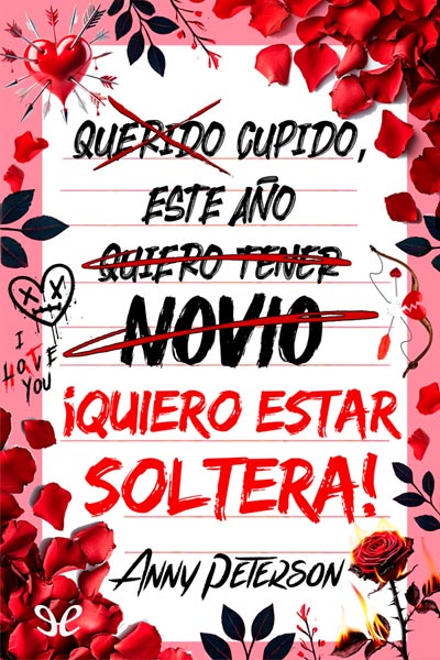Descargar Cupido, este año... ¡quiero estar soltera! - Anny Peterson - Descarga libros gratis en PDF, EPUB o Mobi descargar cupido este ano quiero estar soltera anny peterson 68c73e64d03cc - Descargar Cupido, este año... ¡quiero estar soltera! - Anny Peterson - Descarga libros gratis en PDF, EPUB o Mobi